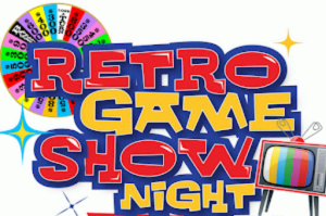 Retro TV Game Show Night<br />
